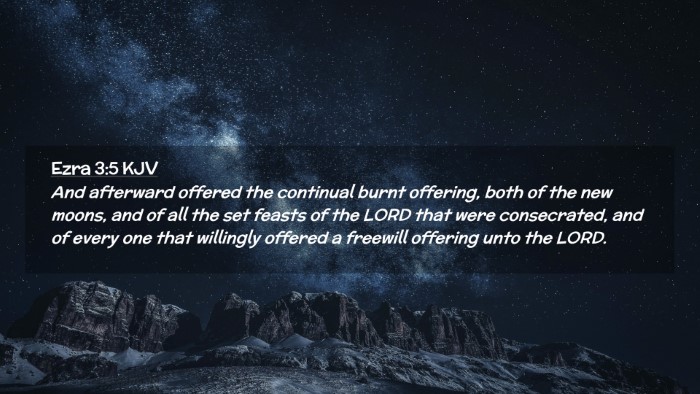 Picture 02 - Ezra 3:5 KJV Desktop Wallpaper - And afterward offered the continual burnt - Desktop Bible Verse Wallpaper