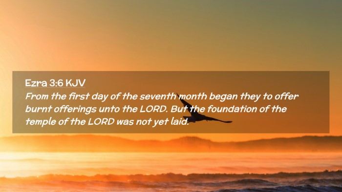 Picture 02 - Ezra 3:6 KJV Desktop Wallpaper - From the first day of the seventh month began - Desktop Bible Verse Wallpaper
