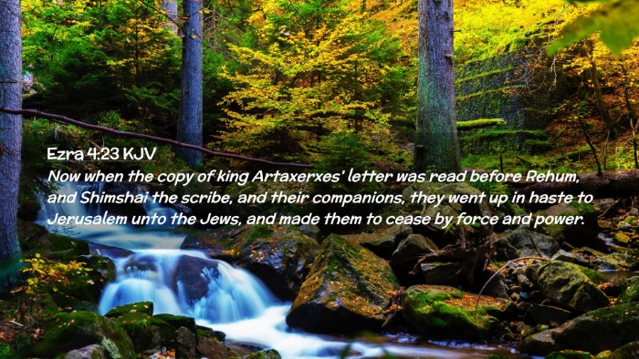 Picture 02 - Ezra 4:23 KJV Desktop Wallpaper - Now when the copy of king Artaxerxes' letter was - Desktop Bible Verse Wallpaper