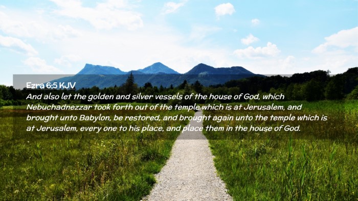Picture 02 - Ezra 6:5 KJV Desktop Wallpaper - And also let the golden and silver vessels of the - Desktop Bible Verse Wallpaper