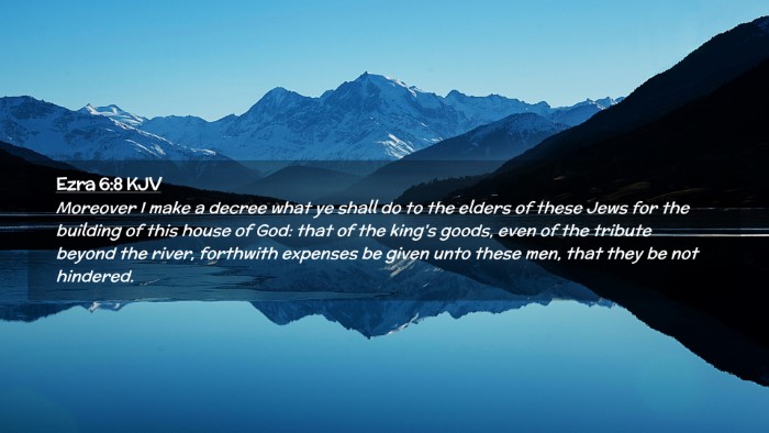 Picture 02 - Ezra 6:8 KJV Desktop Wallpaper - Moreover I make a decree what ye shall do to the - Desktop Bible Verse Wallpaper