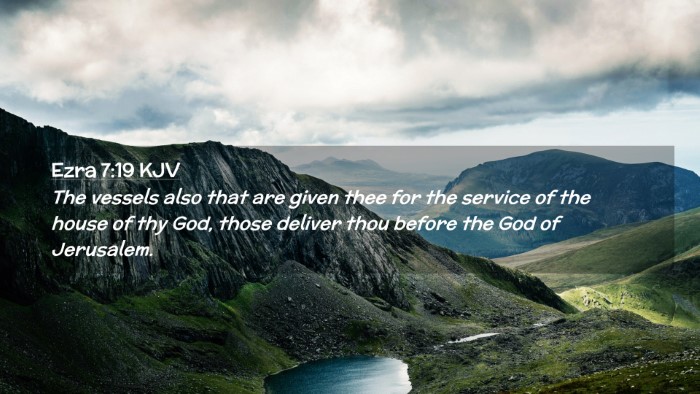 Picture 02 - Ezra 7:19 KJV Desktop Wallpaper - The vessels also that are given thee for the - Desktop Bible Verse Wallpaper