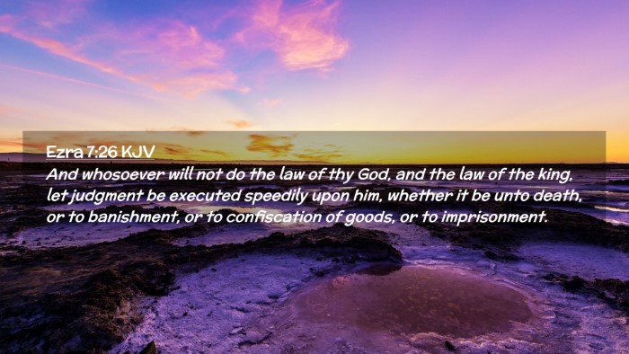 Picture 02 - Ezra 7:26 KJV Desktop Wallpaper - And whosoever will not do the law of thy God, and - Desktop Bible Verse Wallpaper