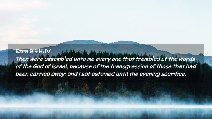Picture 02 - Ezra 9:4 KJV Desktop Wallpaper - Then were assembled unto me every one that - Desktop Bible Verse Wallpaper
