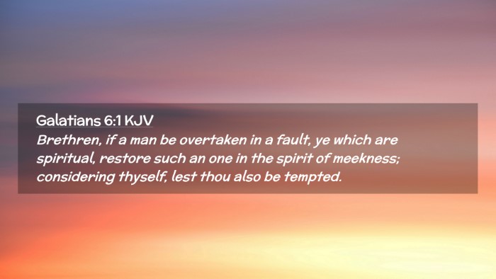 Picture 02 - Galatians 6:1 KJV Desktop Wallpaper - Brethren, if a man be overtaken in a fault, ye - Desktop Bible Verse Wallpaper