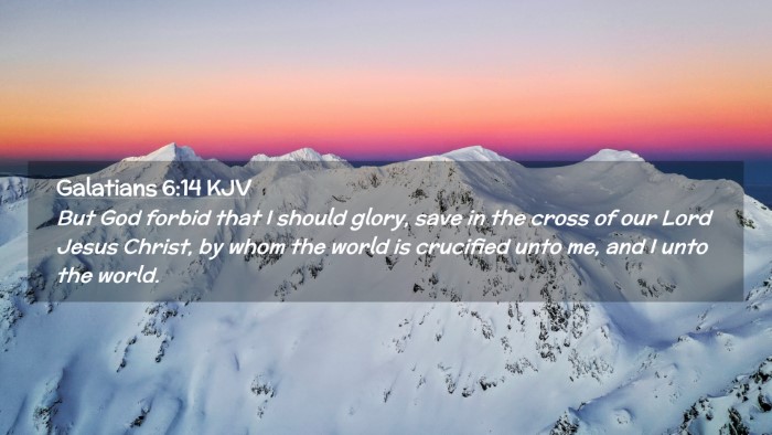Picture 02 - Galatians 6:14 KJV Desktop Wallpaper - But God forbid that I should glory, save in the - Desktop Bible Verse Wallpaper