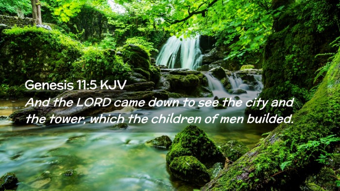 Picture 02 - Genesis 11:5 KJV Desktop Wallpaper - And the LORD came down to see the city and the - Desktop Bible Verse Wallpaper