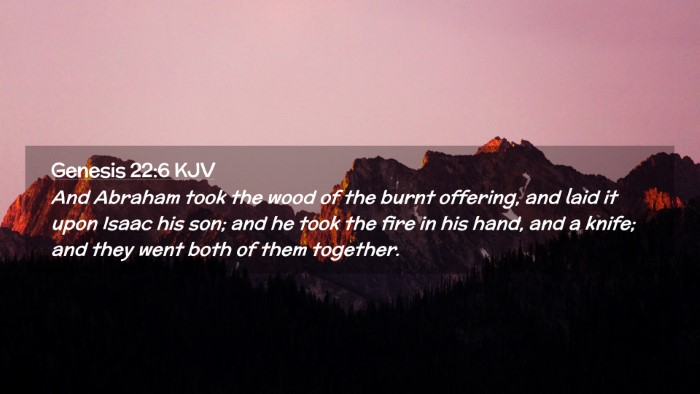 Picture 02 - Genesis 22:6 KJV Desktop Wallpaper - And Abraham took the wood of the burnt offering, - Desktop Bible Verse Wallpaper