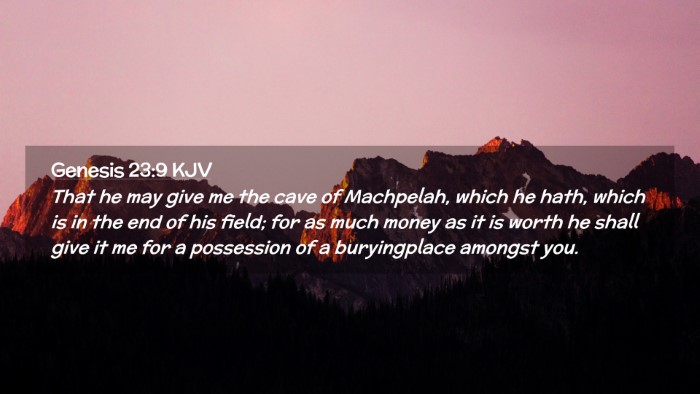Picture 02 - Genesis 23:9 KJV Desktop Wallpaper - That he may give me the cave of Machpelah, which - Desktop Bible Verse Wallpaper