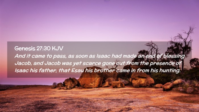 Picture 02 - Genesis 27:30 KJV Desktop Wallpaper - And it came to pass, as soon as Isaac had made an - Desktop Bible Verse Wallpaper