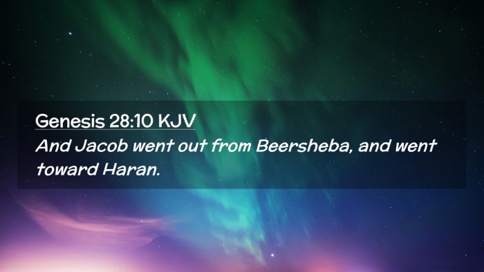 Picture 02 - Genesis 28:10 KJV Desktop Wallpaper - And Jacob went out from Beersheba, and went - Desktop Bible Verse Wallpaper