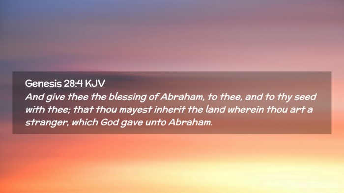 Picture 02 - Genesis 28:4 KJV Desktop Wallpaper - And give thee the blessing of Abraham, to thee, - Desktop Bible Verse Wallpaper