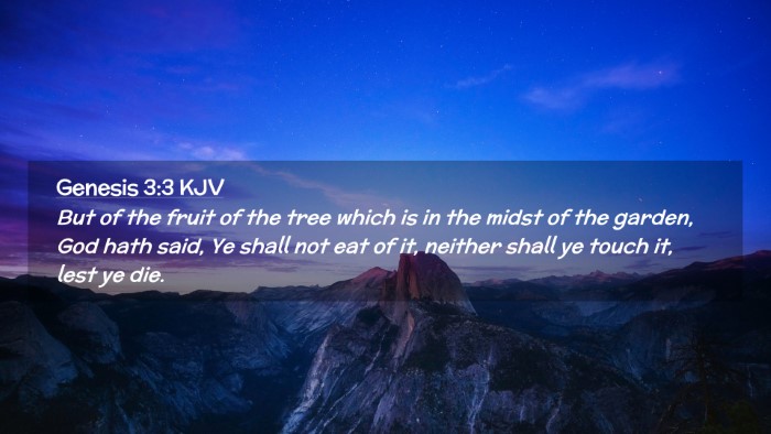 Picture 02 - Genesis 3:3 KJV Desktop Wallpaper - But of the fruit of the tree which is in the - Desktop Bible Verse Wallpaper