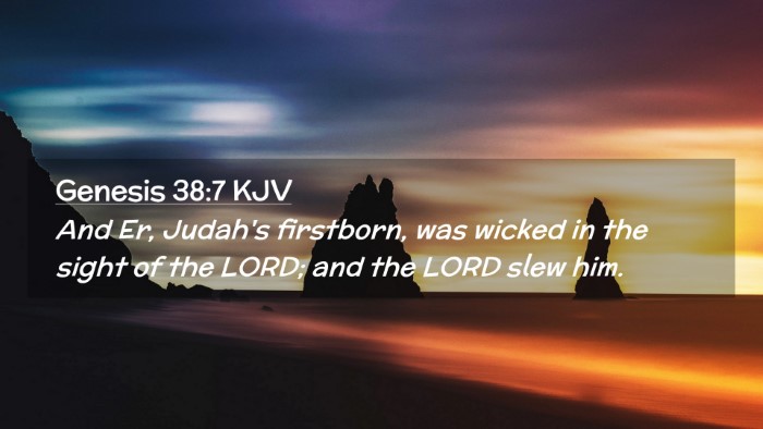 Picture 02 - Genesis 38:7 KJV Desktop Wallpaper - And Er, Judah's firstborn, was wicked in the - Desktop Bible Verse Wallpaper