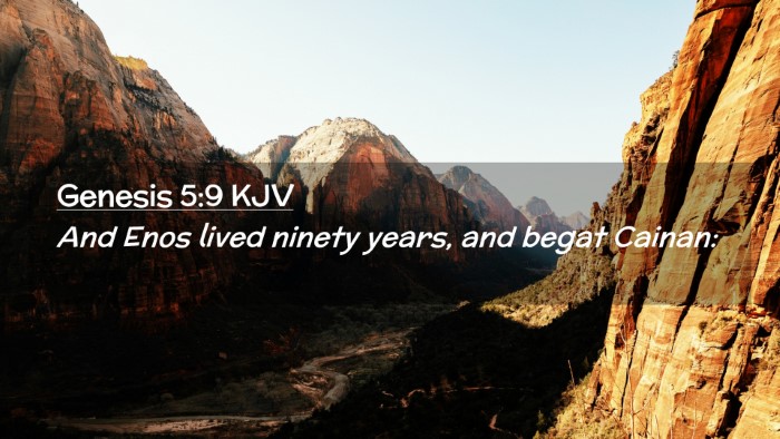 Picture 02 - Genesis 5:9 KJV Desktop Wallpaper - And Enos lived ninety years, and begat - Desktop Bible Verse Wallpaper