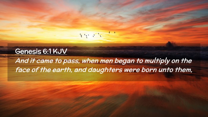 Picture 02 - Genesis 6:1 KJV Desktop Wallpaper - And it came to pass, when men began to multiply - Desktop Bible Verse Wallpaper