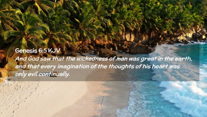 Picture 02 - Genesis 6:5 KJV Desktop Wallpaper - And God saw that the wickedness of man was great - Desktop Bible Verse Wallpaper