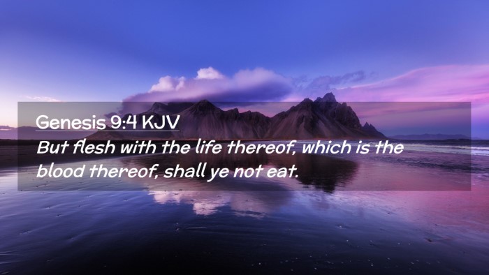 Picture 02 - Genesis 9:4 KJV Desktop Wallpaper - But flesh with the life thereof, which is the - Desktop Bible Verse Wallpaper