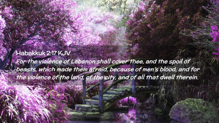 Picture 02 - Habakkuk 2:17 KJV Desktop Wallpaper - For the violence of Lebanon shall cover thee, and - Desktop Bible Verse Wallpaper