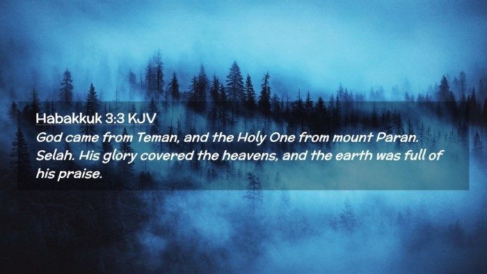 Picture 02 - Habakkuk 3:3 KJV Desktop Wallpaper - God came from Teman, and the Holy One from mount - Desktop Bible Verse Wallpaper
