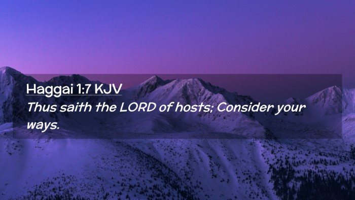 Picture 02 - Haggai 1:7 KJV Desktop Wallpaper - Thus saith the LORD of hosts; Consider your - Desktop Bible Verse Wallpaper
