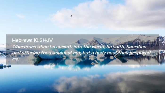 Picture 02 - Hebrews 10:5 KJV Desktop Wallpaper - Wherefore when he cometh into the world, he - Desktop Bible Verse Wallpaper