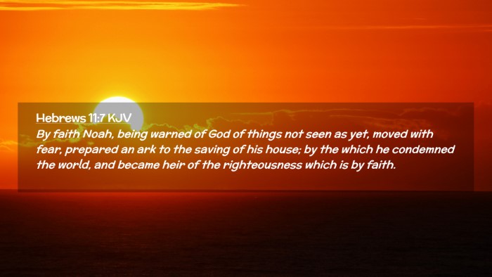 Picture 02 - Hebrews 11:7 KJV Desktop Wallpaper - By faith Noah, being warned of God of things not - Desktop Bible Verse Wallpaper