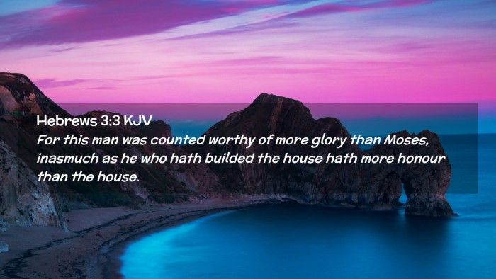 Picture 02 - Hebrews 3:3 KJV Desktop Wallpaper - For this man was counted worthy of more glory - Desktop Bible Verse Wallpaper