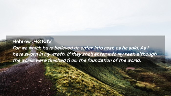 Picture 02 - Hebrews 4:3 KJV Desktop Wallpaper - For we which have believed do enter into rest, as - Desktop Bible Verse Wallpaper