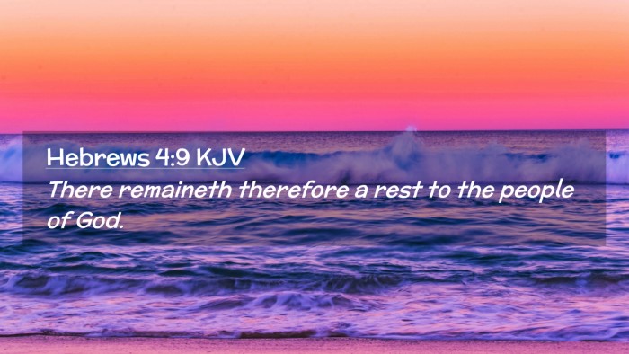 Picture 02 - Hebrews 4:9 KJV Desktop Wallpaper - There remaineth therefore a rest to the people of - Desktop Bible Verse Wallpaper