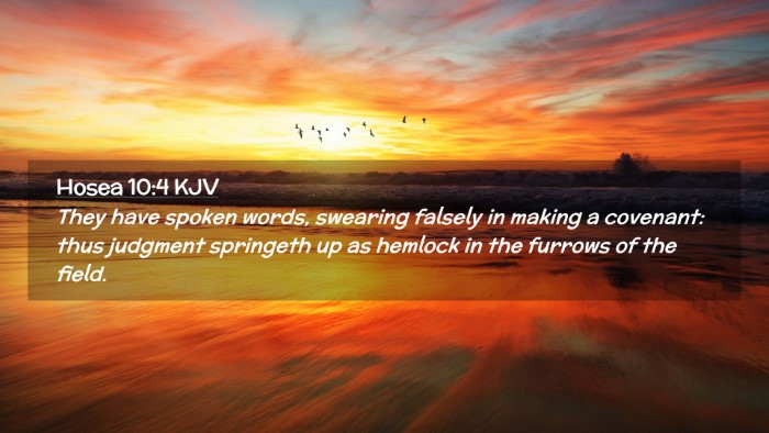 Picture 02 - Hosea 10:4 KJV Desktop Wallpaper - They have spoken words, swearing falsely in - Desktop Bible Verse Wallpaper
