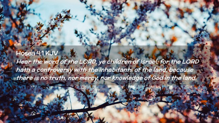 Picture 02 - Hosea 4:1 KJV Desktop Wallpaper - Hear the word of the LORD, ye children of Israel: - Desktop Bible Verse Wallpaper