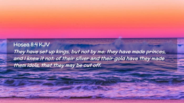 Picture 02 - Hosea 8:4 KJV Desktop Wallpaper - They have set up kings, but not by me: they have - Desktop Bible Verse Wallpaper