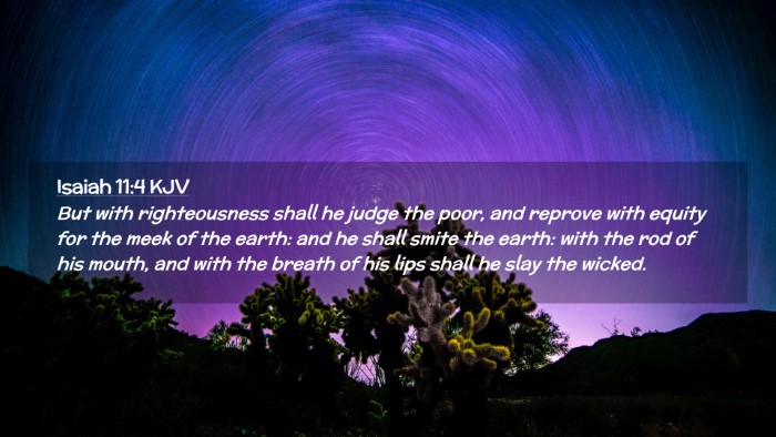 Picture 02 - Isaiah 11:4 KJV Desktop Wallpaper - But with righteousness shall he judge the poor, - Desktop Bible Verse Wallpaper