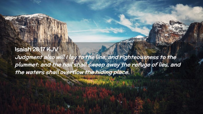 Picture 02 - Isaiah 28:17 KJV Desktop Wallpaper - Judgment also will I lay to the line, and - Desktop Bible Verse Wallpaper