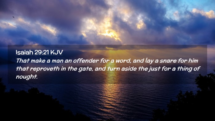 Picture 02 - Isaiah 29:21 KJV Desktop Wallpaper - That make a man an offender for a word, and lay a - Desktop Bible Verse Wallpaper
