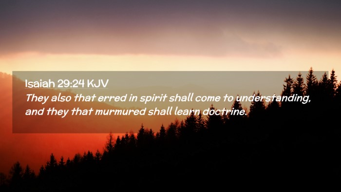 Picture 02 - Isaiah 29:24 KJV Desktop Wallpaper - They also that erred in spirit shall come to - Desktop Bible Verse Wallpaper