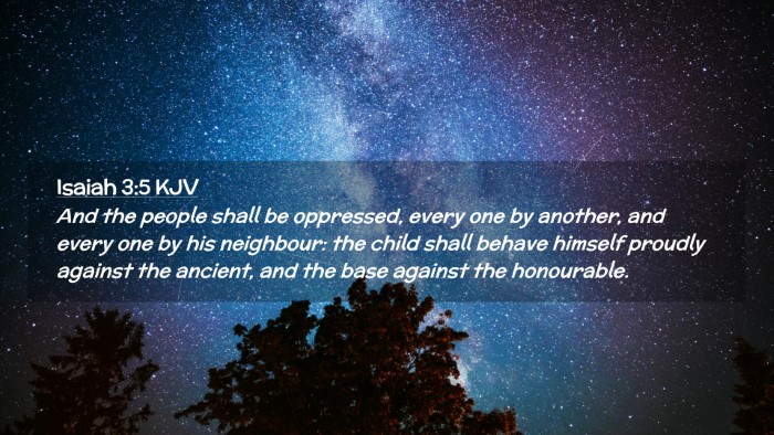 Picture 02 - Isaiah 3:5 KJV Desktop Wallpaper - And the people shall be oppressed, every one by - Desktop Bible Verse Wallpaper