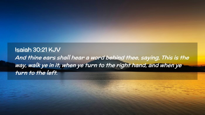 Picture 02 - Isaiah 30:21 KJV Desktop Wallpaper - And thine ears shall hear a word behind thee, - Desktop Bible Verse Wallpaper