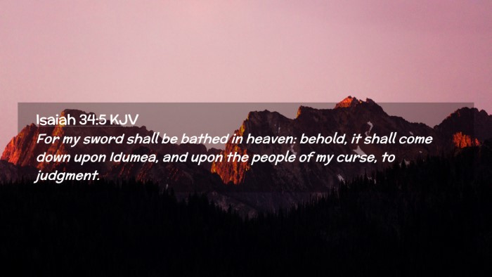 Picture 02 - Isaiah 34:5 KJV Desktop Wallpaper - For my sword shall be bathed in heaven: behold, - Desktop Bible Verse Wallpaper