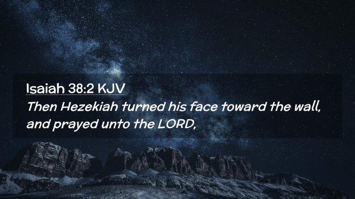 Picture 02 - Isaiah 38:2 KJV Desktop Wallpaper - Then Hezekiah turned his face toward the wall, - Desktop Bible Verse Wallpaper