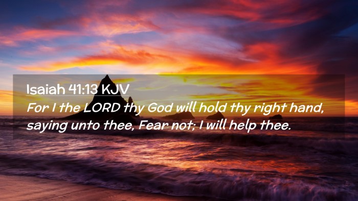 Picture 02 - Isaiah 41:13 KJV Desktop Wallpaper - For I the LORD thy God will hold thy right hand, - Desktop Bible Verse Wallpaper