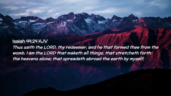 Picture 02 - Isaiah 44:24 KJV Desktop Wallpaper - Thus saith the LORD, thy redeemer, and he that - Desktop Bible Verse Wallpaper