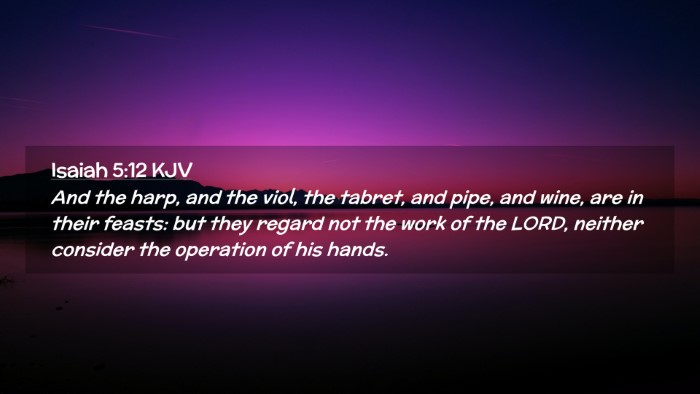 Picture 02 - Isaiah 5:12 KJV Desktop Wallpaper - And the harp, and the viol, the tabret, and pipe, - Desktop Bible Verse Wallpaper