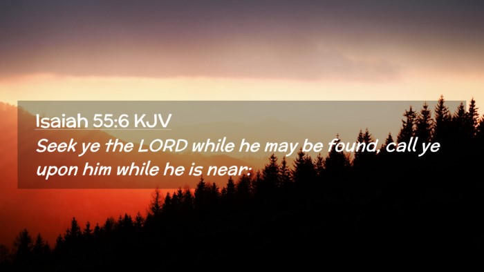 Picture 02 - Isaiah 55:6 KJV Desktop Wallpaper - Seek ye the LORD while he may be found, call ye - Desktop Bible Verse Wallpaper