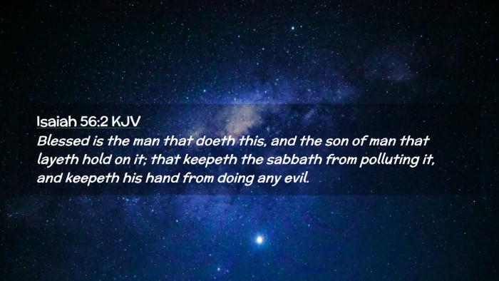 Picture 02 - Isaiah 56:2 KJV Desktop Wallpaper - Blessed is the man that doeth this, and the son - Desktop Bible Verse Wallpaper