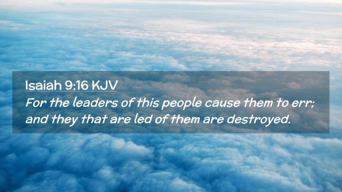Picture 02 - Isaiah 9:16 KJV Desktop Wallpaper - For the leaders of this people cause them to err; - Desktop Bible Verse Wallpaper