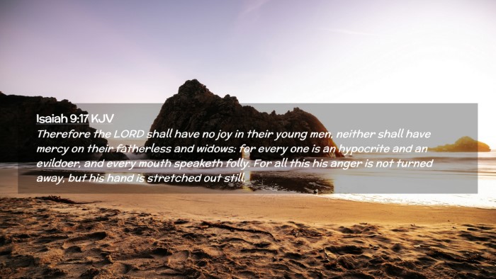 Picture 02 - Isaiah 9:17 KJV Desktop Wallpaper - Therefore the LORD shall have no joy in their - Desktop Bible Verse Wallpaper