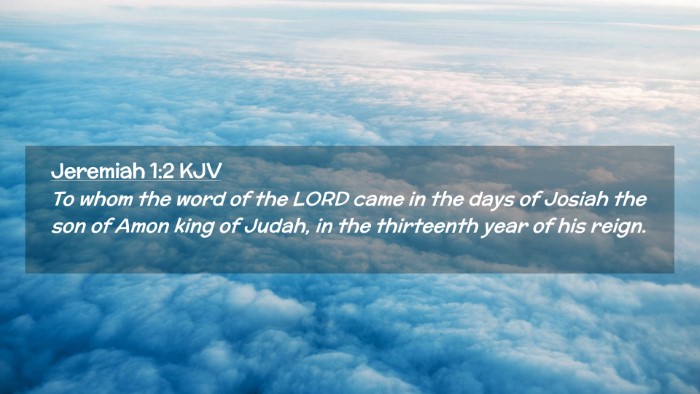 Picture 02 - Jeremiah 1:2 KJV Desktop Wallpaper - To whom the word of the LORD came in the days of - Desktop Bible Verse Wallpaper