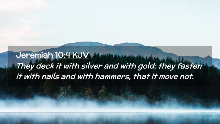 Picture 02 - Jeremiah 10:4 KJV Desktop Wallpaper - They deck it with silver and with gold; they - Desktop Bible Verse Wallpaper